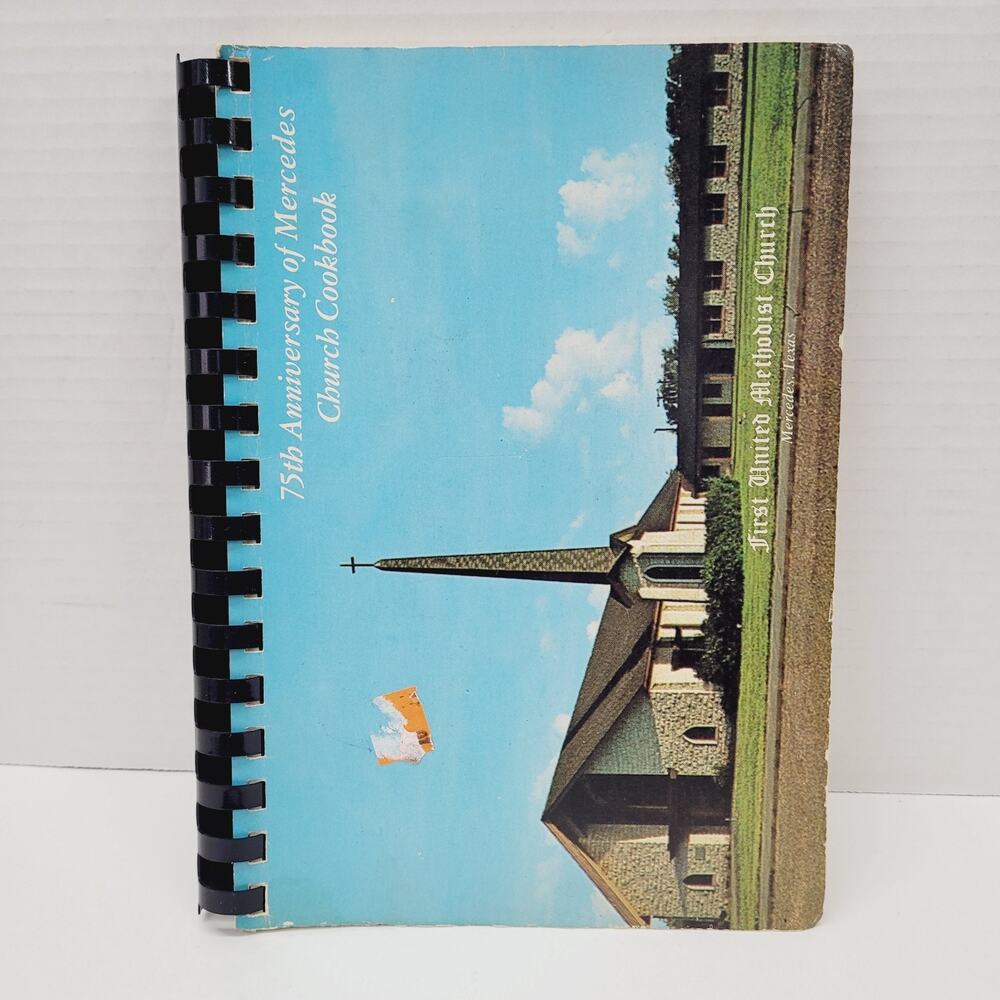 Vintage 1981 75th Anniversary First United Methodist Church Cookbook Mercedes TX